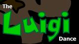 The Luigi Dance!